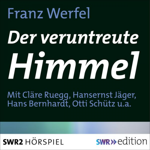 Franz Werfel Fred Hoerschelmann - Der veruntreute Himmel