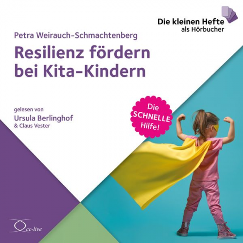 Petra Weirauch-Schmachtenberg - Resilienz fördern bei Kita-Kindern