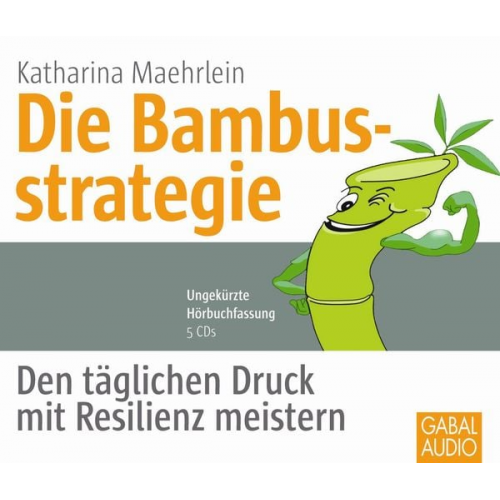 Katharina Maehrlein - Die Bambusstrategie