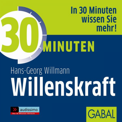 Hans-Georg Willmann - 30 Minuten Willenskraft