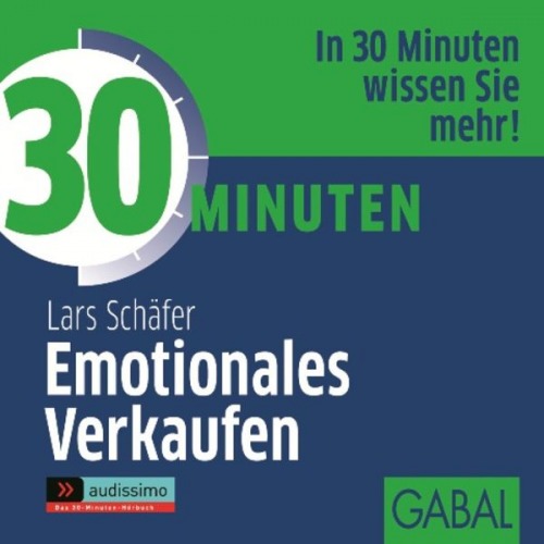 Lars Schäfer - 30 Minuten Emotionales Verkaufen