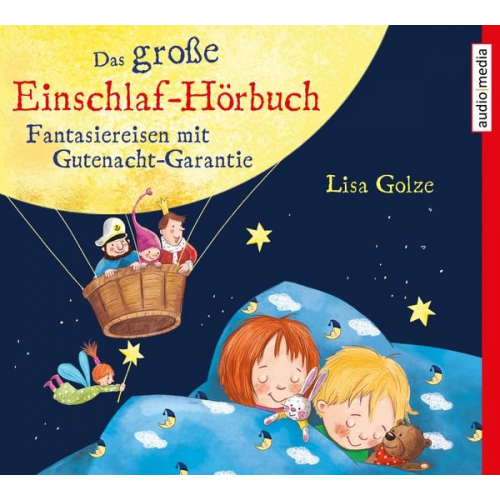 Lisa Golze - Das große Einschlaf-Hörbuch