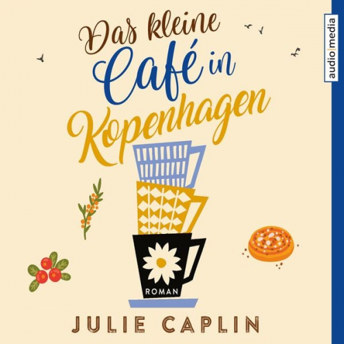 Julie Caplin - Das kleine Café in Kopenhagen