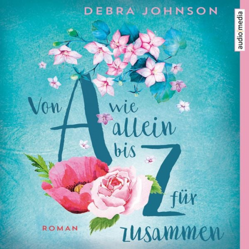 Debra Johnson - Von A wie allein bis Z für zusammen