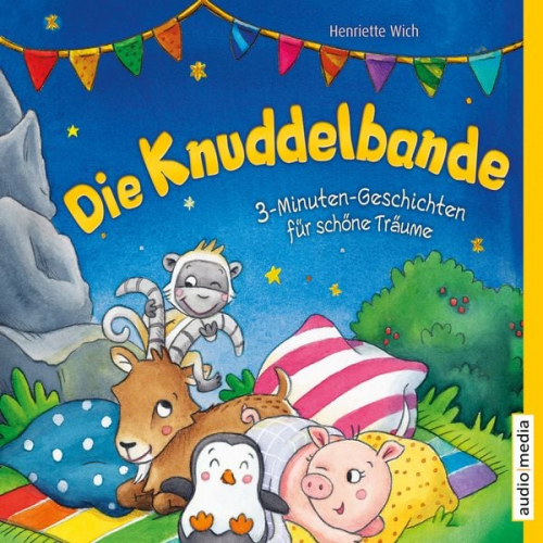 Henriette Wich - Die Knuddelbande – 3-Minuten-Geschichten für schöne Träume (Band 1)