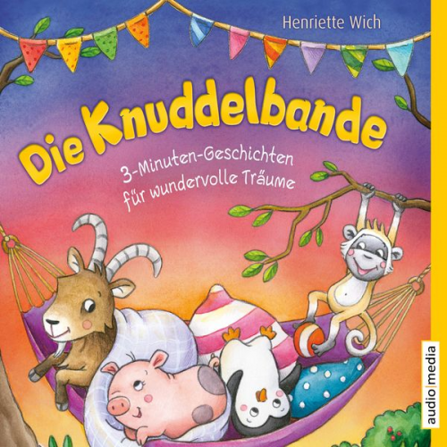 Henriette Wich - Die Knuddelbande – 3-Minuten-Geschichten für wundervolle Träume