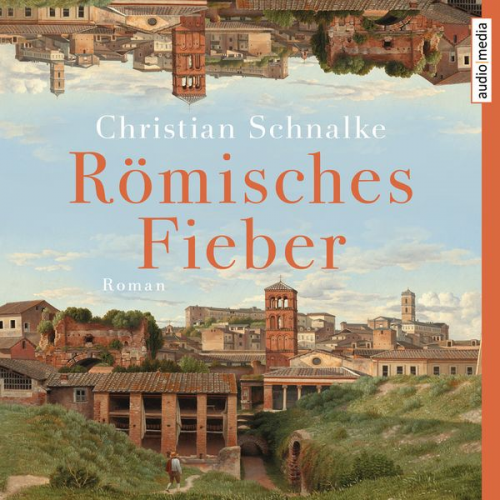 Christian Schnalke - Römisches Fieber