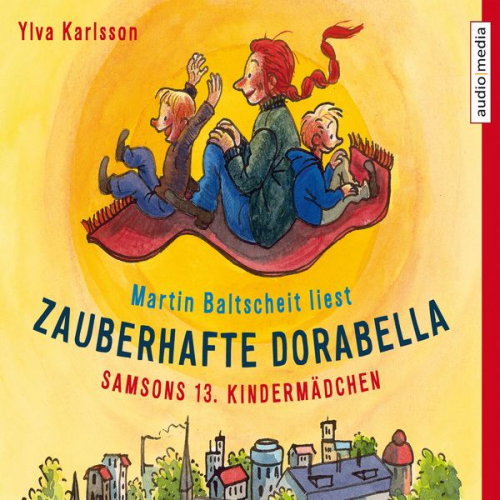 Ylva Karlsson - Zauberhafte Dorabella. Samsons 13. Kindermädchen