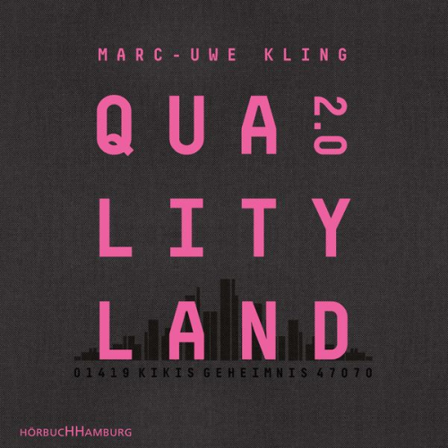 Marc-Uwe Kling - QualityLand 2.0 (QualityLand 2)