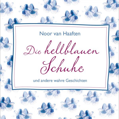 Noor van Haaften - Die hellblauen Schuhe