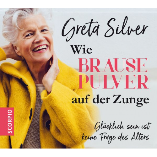 Greta Silver - Wie Brausepulver auf der Zunge HB