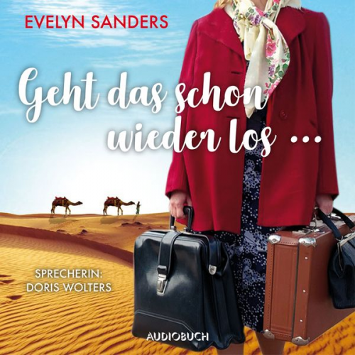 Evelyn Sanders - Geht das denn schon wieder los...