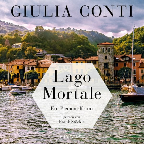 Giulia Conti - Lago Mortale (ungekürzt)