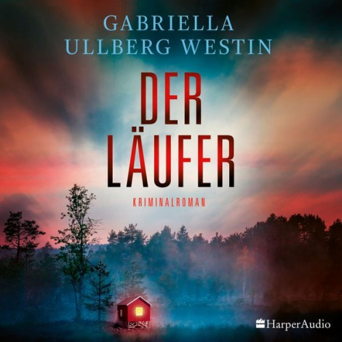 Gabriella Ullberg Westin - Der Läufer (Ein Johan Rokka Krimi) [ungekürzt]