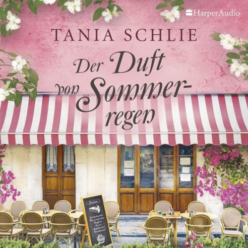 Tania Schlie - Der Duft von Sommerregen (ungekürzt)