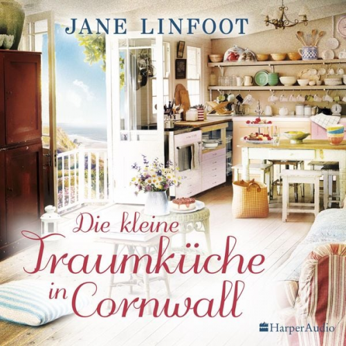 Jane Linfoot - Die kleine Traumküche in Cornwall (ungekürzt)