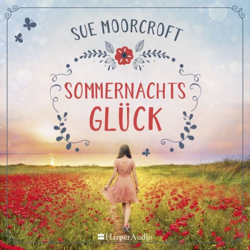 Sue Moorcroft - Sommernachtsglück (ungekürzt)