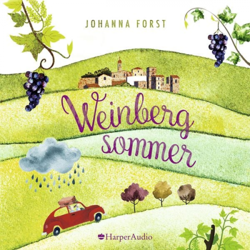 Johanna Forst - Weinbergsommer (ungekürzt)