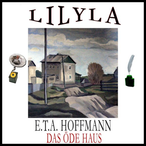 E.T.A. Hoffmann - Das öde Haus