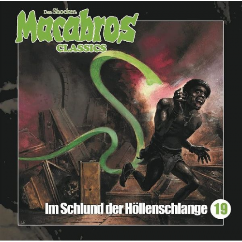 Dan Shocker - Macabros Classics: Im Schlund der Höllenschlange-