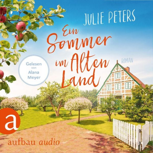 Julie Peters - Ein Sommer im Alten Land