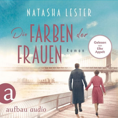 Natasha Lester - Die Farben der Frauen