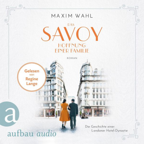 Maxim Wahl - Das Savoy - Hoffnung einer Familie