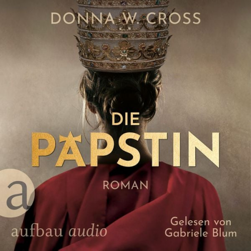 Donna W. Cross - Die Päpstin