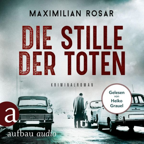 Maximilian Rosar - Die Stille der Toten