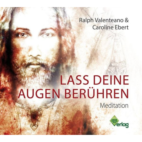 Caroline Ebert Ralph Valenteano - Lass deine Augen berühren