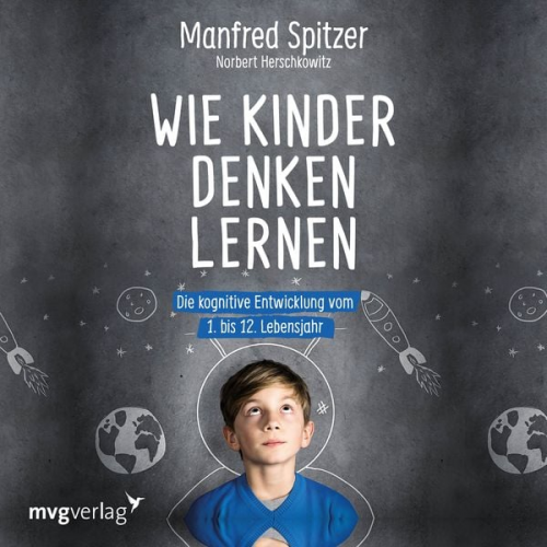 Manfred Spitzer Norbert Herschkowitz - Wie Kinder denken lernen