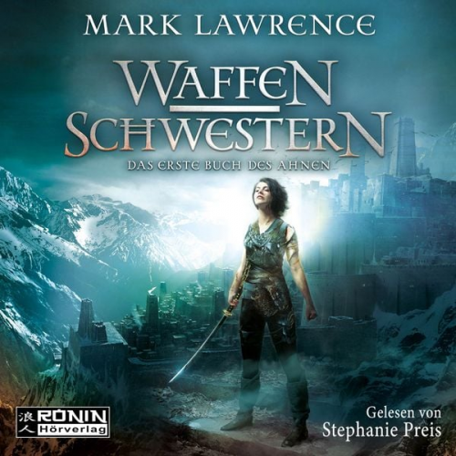 Mark Lawrence - Waffenschwestern