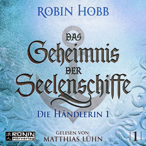 Robin Hobb - Das Geheimnis der Seelenschiffe 1