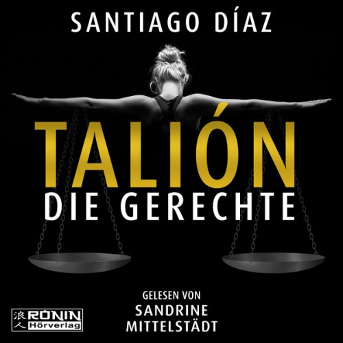 Santiago Díaz - Talión - Die Gerechte