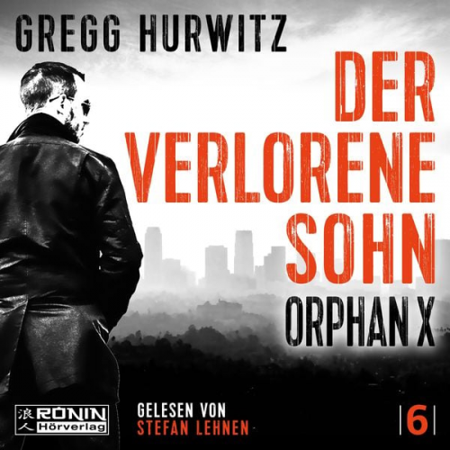 Gregg Hurwitz - Der verlorene Sohn