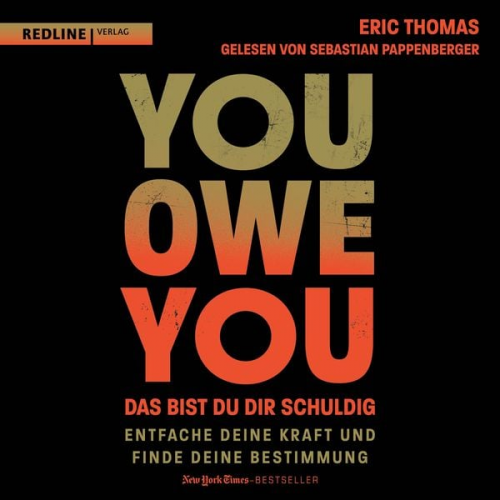 Eric Thomas - You Owe You – das bist du dir schuldig