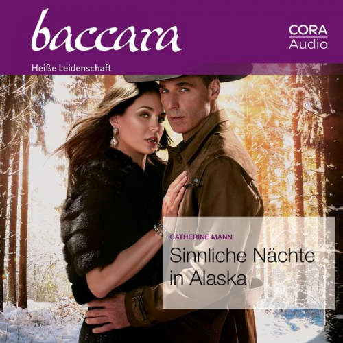 Catherine Mann - Sinnliche Nächte in Alaska (Baccara 2116)