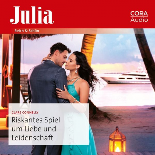 Clare Connelly - Riskantes Spiel um Liebe und Leidenschaft