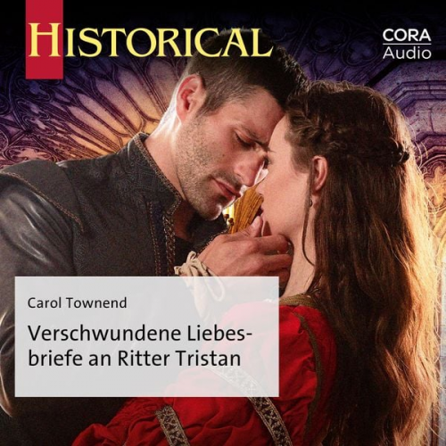 Carol Townend - Verschwundene Liebesbriefe an Ritter Tristan