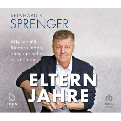 Reinhard K. Sprenger - Elternjahre