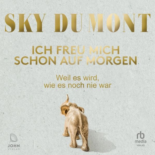 Sky du Mont - Ich freu mich schon auf morgen