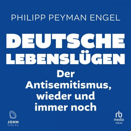 Helmut Kuhn Philipp Peyman Engel - Deutsche Lebenslügen