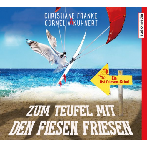 Christiane Franke Cornelia Kuhnert - Zum Teufel mit den fiesen Friesen