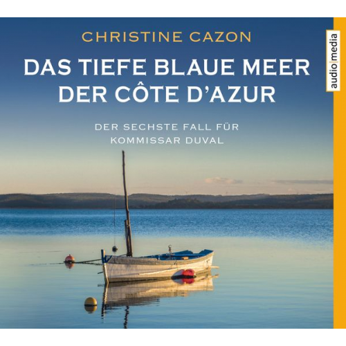 Christine Cazon - Das tiefe blaue Meer der Côte d'Azur