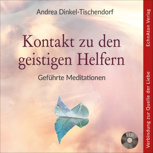 Andrea Dinkel-Tischendorf - Kontakt zu den geistigen Helfern