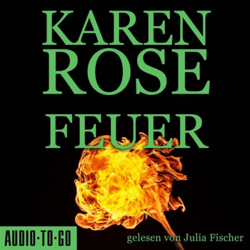 Karen Rose - Feuer