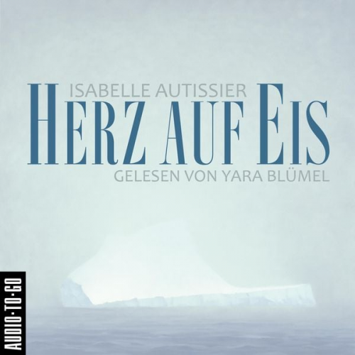 Isabelle Autissier - Herz auf Eis