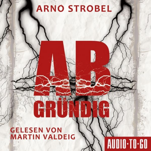 Arno Strobel - Abgründig