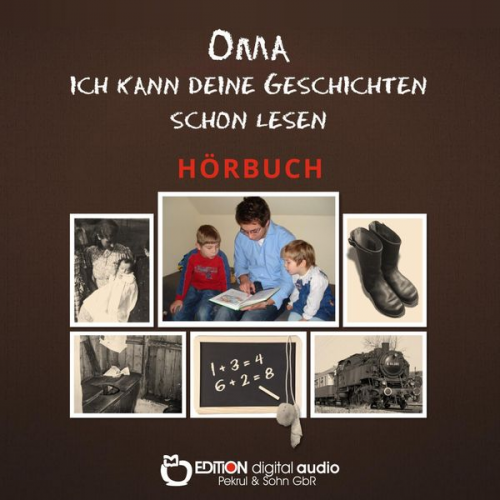 Gisela Pekrul - Oma, ich kann deine Geschichten schon lesen