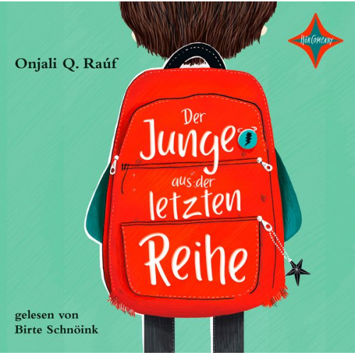 Onjali Q. Raúf - Der Junge aus der letzten Reihe